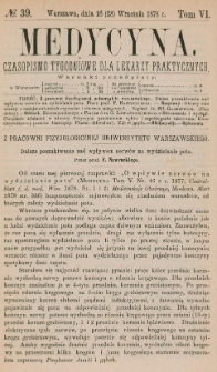Medycyna : czasopismo tygodniowe dla lekarzy praktycznych 1878, T. VI, nr 39