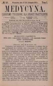 Medycyna : czasopismo tygodniowe dla lekarzy praktycznych 1873, T. I, nr 48