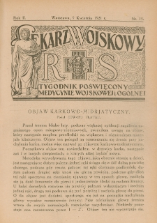 Lekarz wojskowy: tygodnik poświęcony medycynie wojskowej i ogólnej 1921, R. II, nr 15