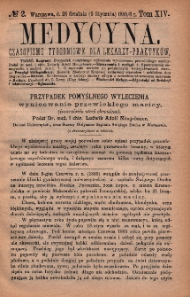 Medycyna : czasopismo tygodniowe dla lekarzy praktyk&oacute;w 1886, T. XIV, nr 2