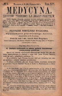 Medycyna : czasopismo tygodniowe dla lekarzy praktyk&oacute;w 1886, T. XIV, nr 5
