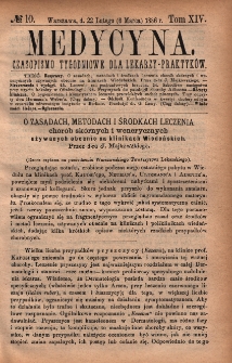 Medycyna : czasopismo tygodniowe dla lekarzy praktyk&oacute;w 1886, T. XIV, nr 10