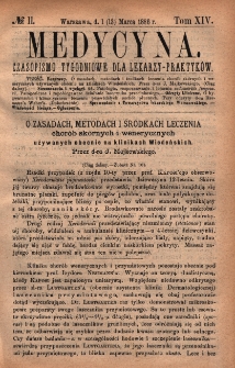 Medycyna : czasopismo tygodniowe dla lekarzy praktyk&oacute;w 1886, T. XIV, nr 11