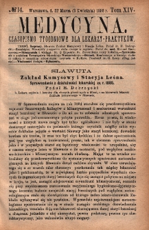 Medycyna : czasopismo tygodniowe dla lekarzy praktyk&oacute;w 1886, T. XIV, nr 14