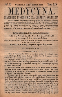 Medycyna : czasopismo tygodniowe dla lekarzy praktyk&oacute;w 1886, T. XIV, nr 26