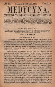 Medycyna : czasopismo tygodniowe dla lekarzy praktyk&oacute;w 1886, T. XIV, nr 29