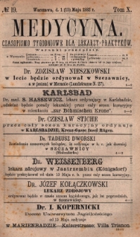 Medycyna : czasopismo tygodniowe dla lekarzy praktyk&oacute;w 1882, T. X, nr 19