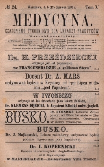 Medycyna : czasopismo tygodniowe dla lekarzy praktyk&oacute;w 1882, T. X, nr 24