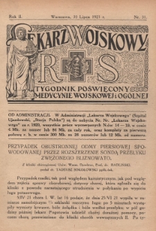 Lekarz wojskowy: tygodnik poświęcony medycynie wojskowej i ogólnej 1921, R. II, nr 31