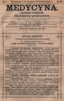 Medycyna : czasopismo tygodniowe dla lekarzy praktyk&oacute;w 1887, T.XV, nr 7