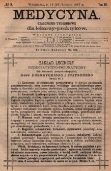 Medycyna : czasopismo tygodniowe dla lekarzy praktyk&oacute;w 1887, T.XV, nr 9