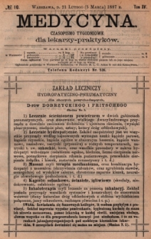Medycyna : czasopismo tygodniowe dla lekarzy praktyk&oacute;w 1887, T.XV, nr 10