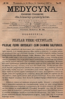 Medycyna : czasopismo tygodniowe dla lekarzy praktyk&oacute;w 1887, T.XV, nr 24