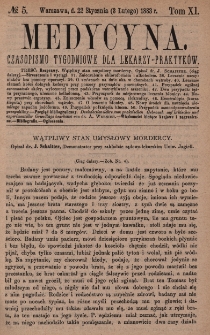 Medycyna : czasopismo tygodniowe dla lekarzy praktyk&oacute;w 1883, T. XI, nr 5