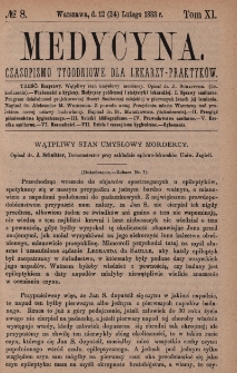 Medycyna : czasopismo tygodniowe dla lekarzy praktyk&oacute;w 1883, T. XI, nr 8