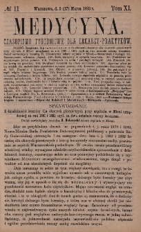 Medycyna : czasopismo tygodniowe dla lekarzy praktyk&oacute;w 1883, T. XI, nr 11