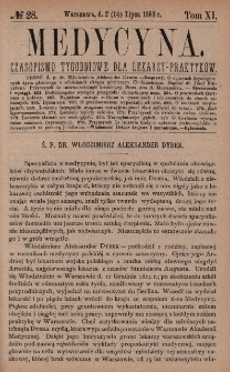 Medycyna : czasopismo tygodniowe dla lekarzy praktyk&oacute;w 1883, T. XI, nr 28