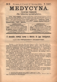 Medycyna : czasopismo tygodniowe dla lekarzy praktyków 1896, T.XXIV, nr 6