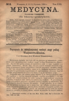 Medycyna : czasopismo tygodniowe dla lekarzy praktyk&oacute;w 1894, T. XXII, nr 2