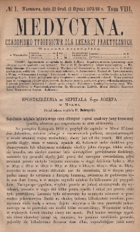 Medycyna : czasopismo tygodniowe dla lekarzy praktycznych 1880, T. VIII, nr 1