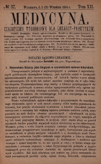 Medycyna : czasopismo tygodniowe dla lekarzy praktyków 1884, T. XII, nr 37