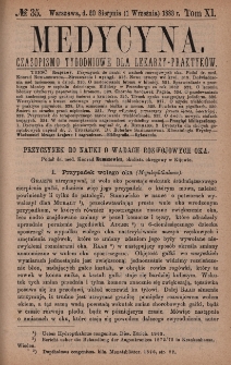 Medycyna : czasopismo tygodniowe dla lekarzy praktyk&oacute;w 1883, T. XI, nr 35