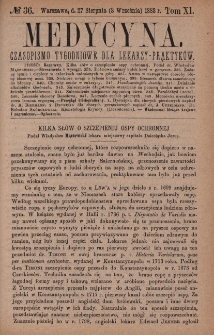 Medycyna : czasopismo tygodniowe dla lekarzy praktyk&oacute;w 1883, T. XI, nr 36