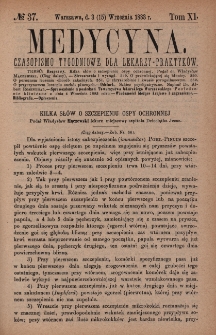 Medycyna : czasopismo tygodniowe dla lekarzy praktyk&oacute;w 1883, T. XI, nr 37