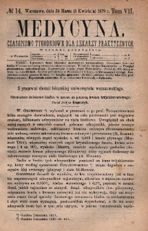 Medycyna : czasopismo tygodniowe dla lekarzy praktycznych 1879, T.VII, nr 14