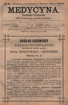 Medycyna : czasopismo tygodniowe dla lekarzy praktyk&oacute;w 1889, T. XVII, nr 36
