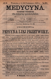 Medycyna : czasopismo tygodniowe dla lekarzy praktyk&oacute;w 1889, T. XVII, nr 43