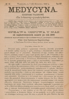 Medycyna : czasopismo tygodniowe dla lekarzy praktyk&oacute;w 1888, T.XVI, nr 16