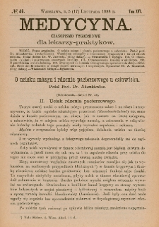 Medycyna : czasopismo tygodniowe dla lekarzy praktyk&oacute;w 1888, T.XVI, nr 46