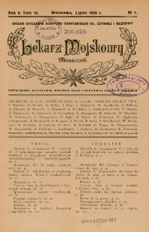 Lekarz wojskowy : miesięcznik organ oficer&oacute;w korpusu sanitarnego sł. czynnej i rezerwy 1928, R. IX, T. XII, nr 1