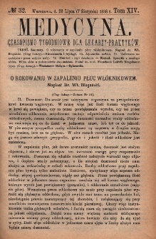 Medycyna : czasopismo tygodniowe dla lekarzy praktyk&oacute;w 1886, T. XIV, nr 32