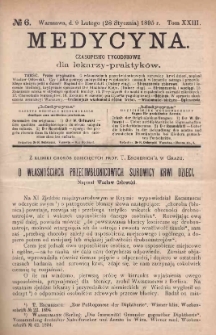 Medycyna : czasopismo tygodniowe dla lekarzy praktyk&oacute;w 1895, T. XXIII, nr 6