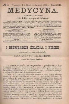 Medycyna : czasopismo tygodniowe dla lekarzy praktyk&oacute;w 1895, T. XXIII, nr 9