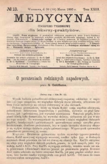 Medycyna : czasopismo tygodniowe dla lekarzy praktyk&oacute;w 1895, T. XXIII, nr 13