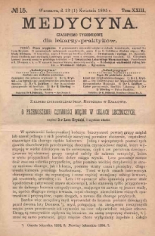 Medycyna : czasopismo tygodniowe dla lekarzy praktyk&oacute;w 1895, T. XXIII, nr 15
