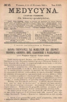 Medycyna : czasopismo tygodniowe dla lekarzy praktyk&oacute;w 1895, T. XXIII, nr 16