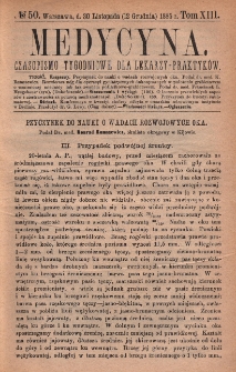 Medycyna : czasopismo tygodniowe dla lekarzy praktyk&oacute;w 1885, T. XIII, nr 50