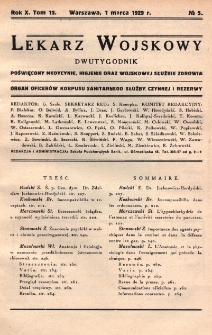 Lekarz wojskowy: dwutygodnik organ oficer&oacute;w korpusu sanitarnego sł. czynnej i rezerwy 1929, R. X, T. XIII, nr 5