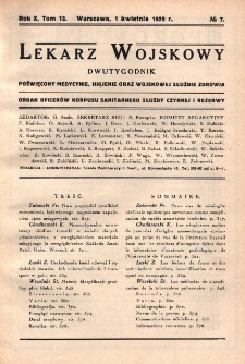 Lekarz wojskowy: dwutygodnik organ oficer&oacute;w korpusu sanitarnego sł. czynnej i rezerwy 1929, R. X, T. XIII, nr 7