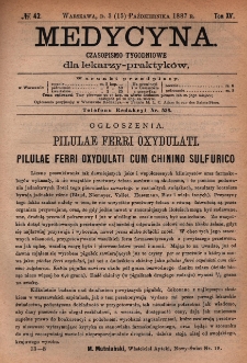 Medycyna : czasopismo tygodniowe dla lekarzy praktyk&oacute;w 1887, T.XV, nr 42