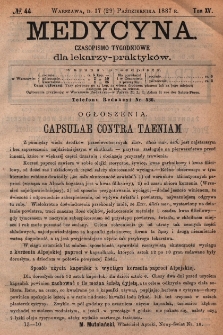 Medycyna : czasopismo tygodniowe dla lekarzy praktyk&oacute;w 1887, T.XV, nr 44