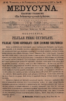 Medycyna : czasopismo tygodniowe dla lekarzy praktyk&oacute;w 1887, T.XV, nr 45