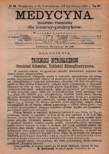 Medycyna : czasopismo tygodniowe dla lekarzy praktyk&oacute;w 1887, T.XV, nr 46