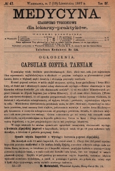 Medycyna : czasopismo tygodniowe dla lekarzy praktyk&oacute;w 1887, T.XV, nr 47