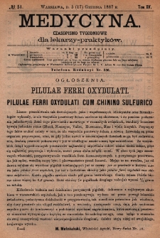 Medycyna : czasopismo tygodniowe dla lekarzy praktyk&oacute;w 1887, T.XV, nr 51