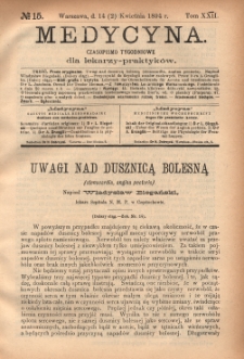 Medycyna : czasopismo tygodniowe dla lekarzy praktyk&oacute;w 1894, T. XXII, nr 15